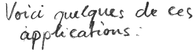 Quelques applications